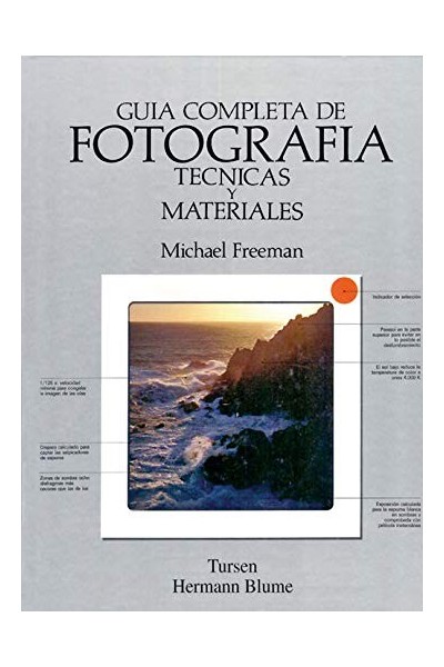 Guía Completa De Fotografía: Técnicas Y Materiales